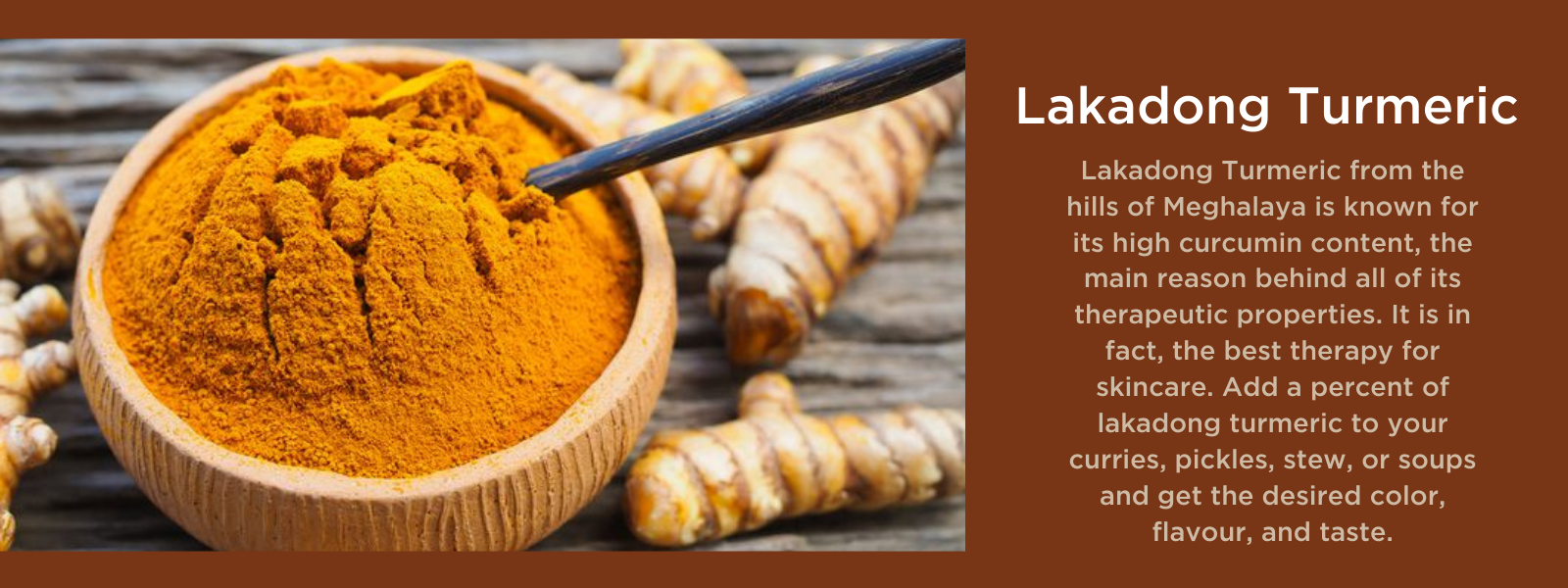 Lakadong Turmeric - Health Benefits, Uses and Important Facts