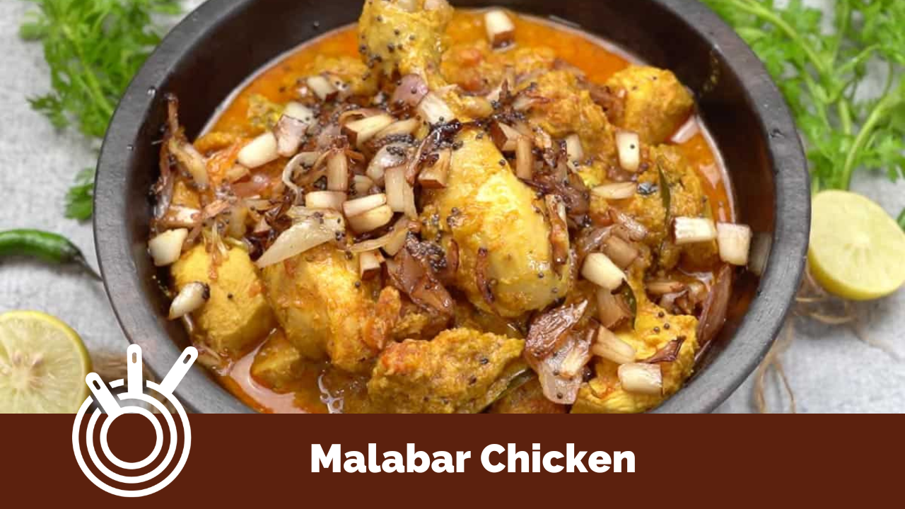 Perfect Malabar Chicken