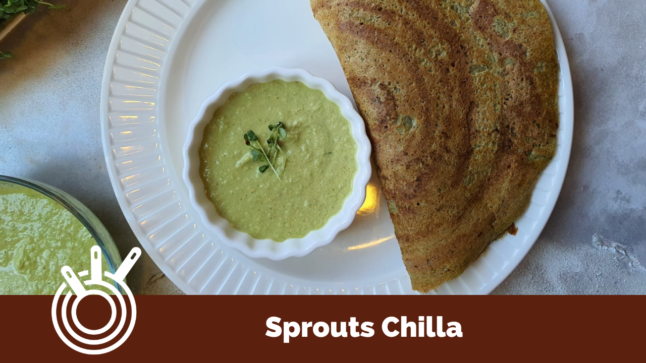 Sprouts chilla is a new recipe to replace your regular sprouts bowl - PotsandPans India