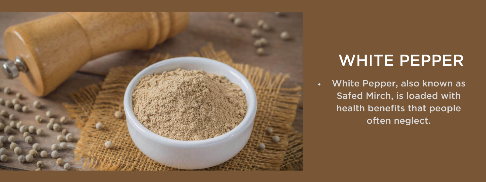 White Pepper - Health Benefits, Uses and Important Facts