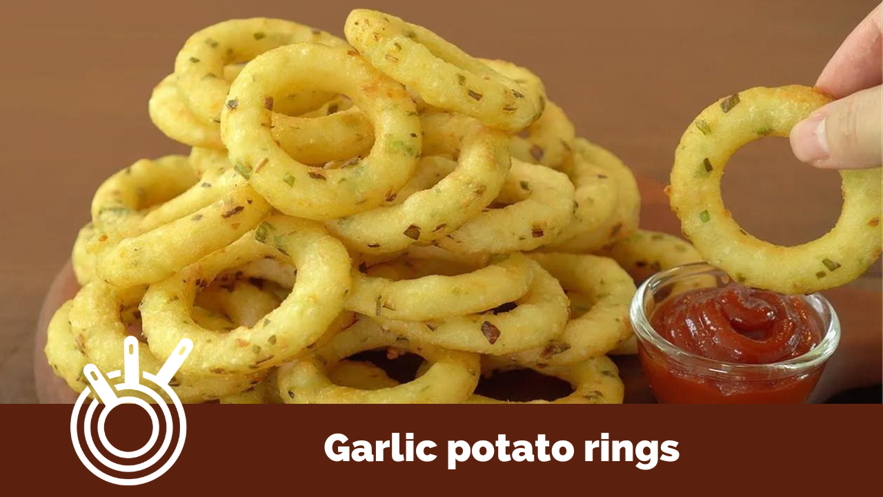 Garlic Potato rings is the easiest kids snack