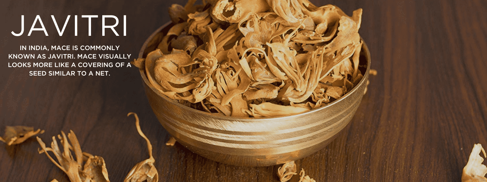 Javitri - Health Benefits, Uses and Important Facts