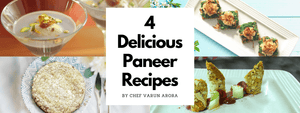 4 Delicious Paneer Recipes