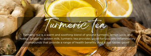 Turmeric tea - Health Benefits, Uses and Important Facts