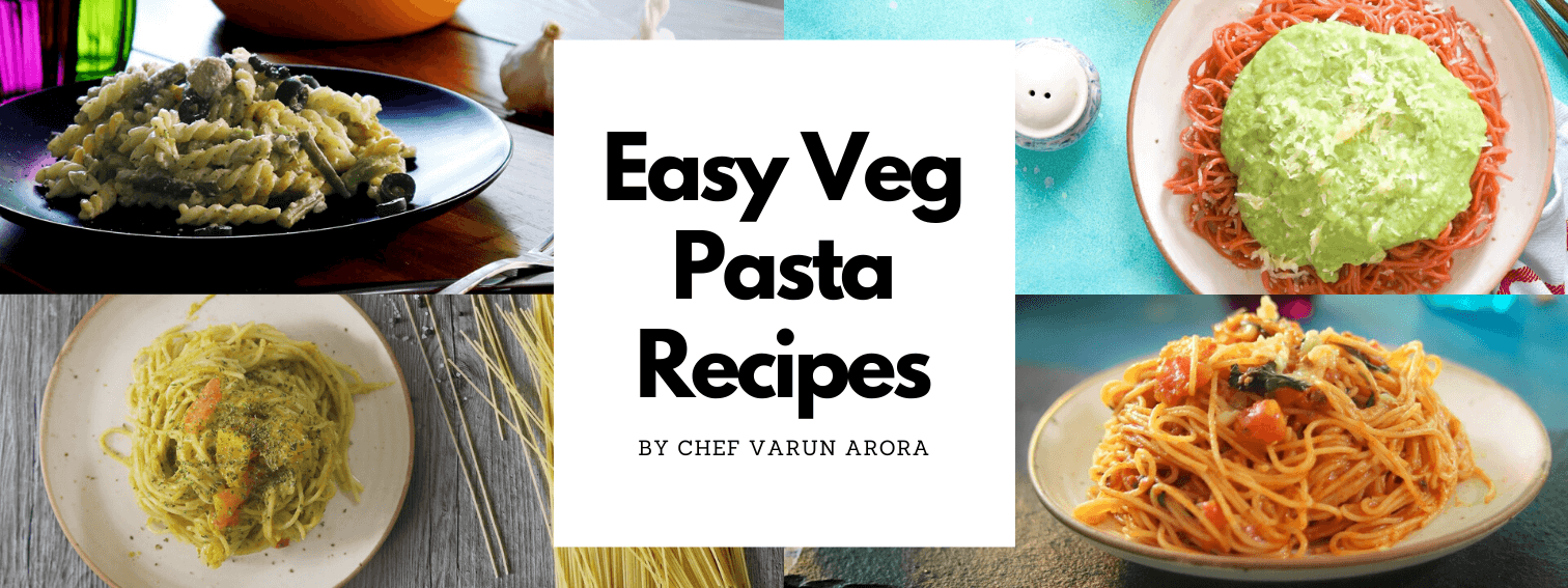 Easy Veg Pasta Recipes